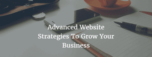 Advanced Website Strategies